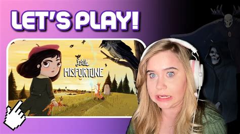 Let S Play Thursday Little Misfortune Part One Youtube