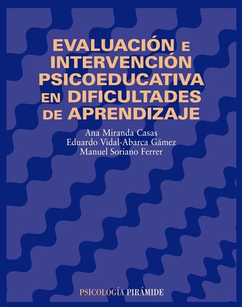 Evaluaci N E Intervenci N Psicoeducativa En Dificultades De Aprendizaje