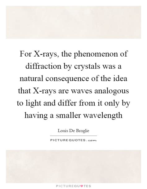 louis de broglie quotes sayings  quotations