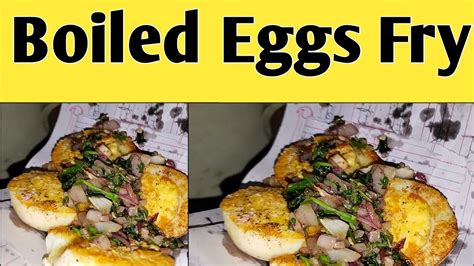 Boiled Eggs Fry । How To Make Boiled Eggs Fry। उबला अंडा का फ्राई