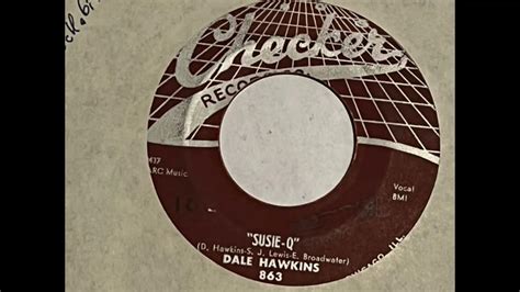 Dale Hawkins Susie Q 45 Rpm Youtube