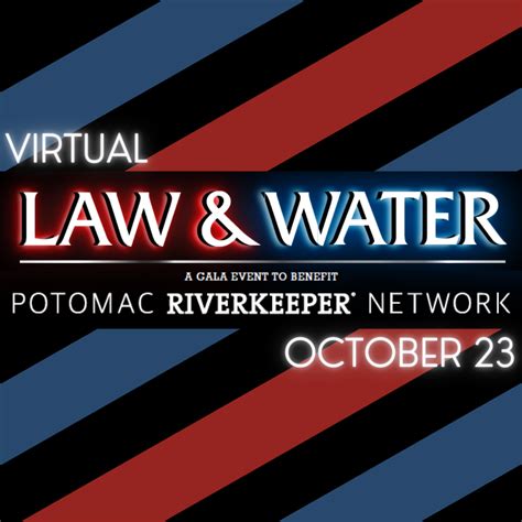 Thank You For Supporting The Law And Water Gala Potomac Riverkeeper