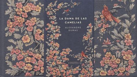 La Dama De Las Camelias De Alexandre Dumas Novelas Eternas