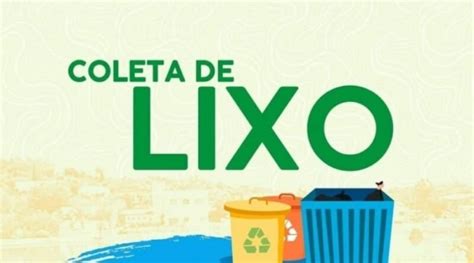 Catu Veja os novos horários da coleta de lixo a partir do dia 13 de