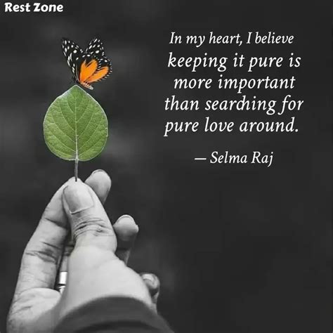 Keeping It Pure Is More I Quotes Writings By Selma Raj YourQuote