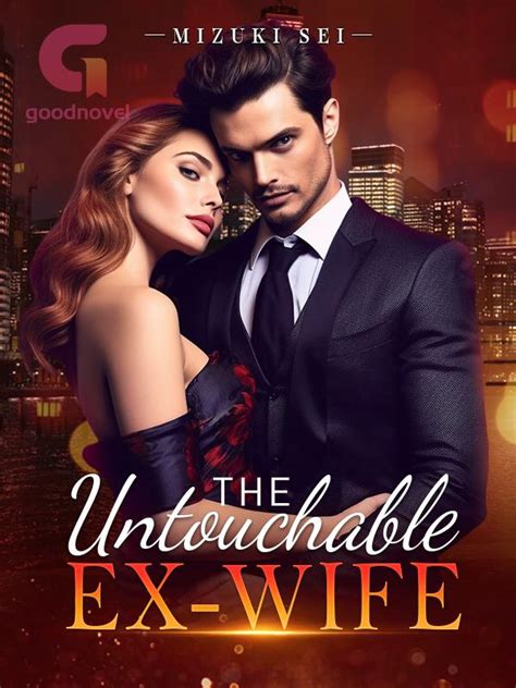 The Untouchable Ex Wife Pdf Novel Online By Mizuki Sei To Read For