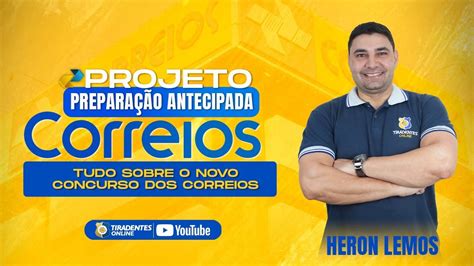 CORREIOS TUDO SOBRE O NOVO CONCURSO DOS CORREIOS PROF HERON LEMOS