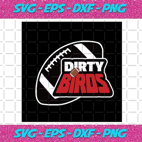 Dirty Birds Svg Sport Svg Atlanta Falcons Svg Nfl Team Svg Nfl