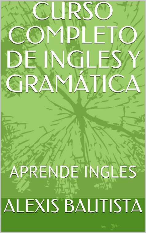 Gramática Inglesa LAROUSSE Lengua Inglesa Manuales prácticos CURSO