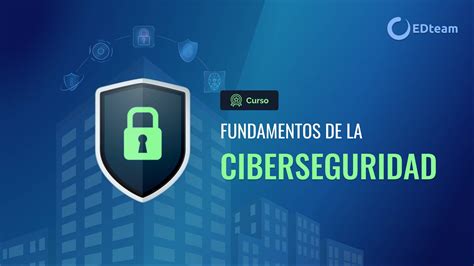 Curso Fundamentos De Ciberseguridad EDteam