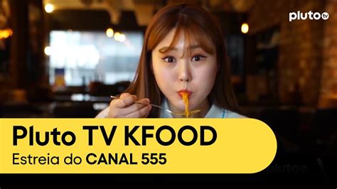 KFOOD NOVO CANAL Pluto TV YouTube