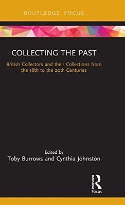 Collecting the Past: British Collectors and their Collections fr | eBay