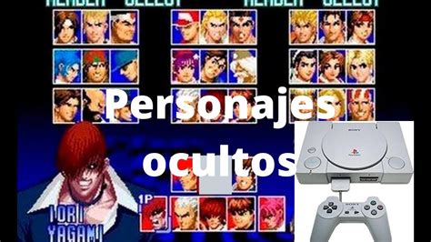 Desbloquear Personajes Ocultos En Kof97 Ps1 YouTube