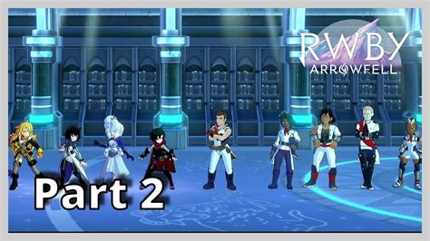 Rwby Arrowfell Ps Walkthrough Gameplay Part Youtube