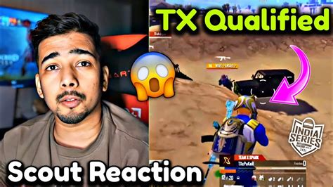 TX Easy Qualified BGIS Round 2 Scout Reaction All Matches YouTube