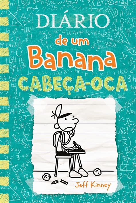 Diario De Um Banana Sinopse - Diário de um Banana: Greg Heffley prova que não é um Cabeça-Oca