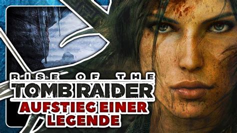 AUFSTIEG Einer LEGENDE Rise Of The Tomb Raider 01 Road To Shadow