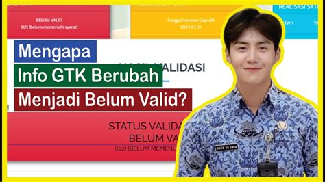 Mengapa Info Gtk Berubah Menjadi Belum Valid Youtube