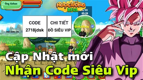 Ngọc Rồng Real I Update Mới Nhận Quà Đền Bù Siêu Vip Tích Xanh Có