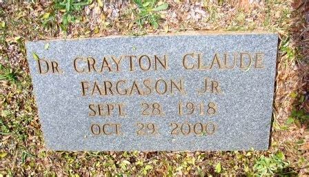 Dr Crayton Claude Fargason Jr 1918 2000 Find A Grave Memorial