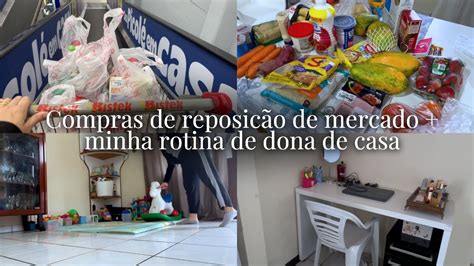 VLOG COMPRAS DE REPOSIÇÃO NO MERCADO LIMPANDO E ORGANIZANDO A CASA