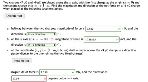 Solved Two Charges 7 µc And 9 µc Are Placed Along The X