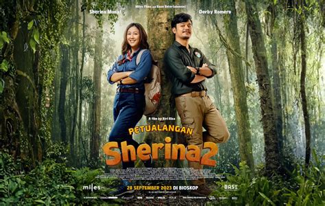 FILM PETUALANGAN SHERINA 2 AJAK PENONTON NOSTALGIA DAN BERPETUALANG