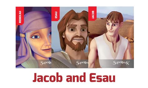 Jacob and Esau - Superbook Academy