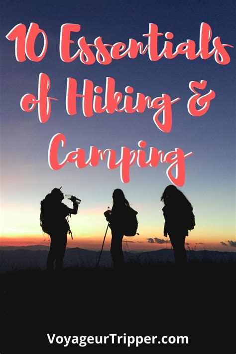 10 Essentials For Hiking And Camping Explained In Detail