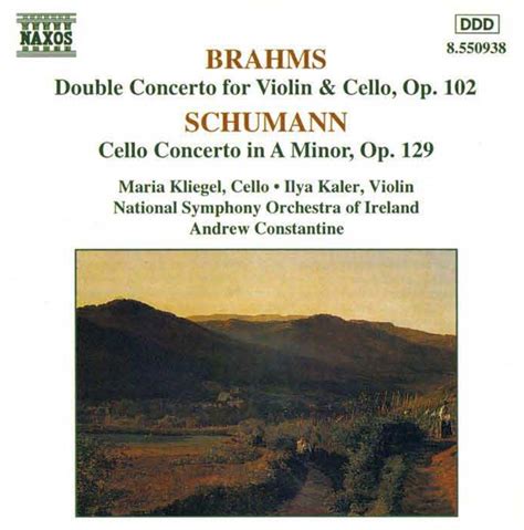 Brahms Double Concerto For Violin Cello Op 102 Schumann Cello