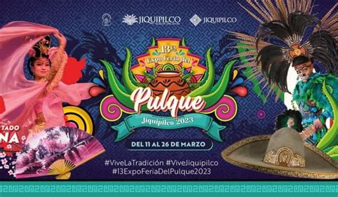 Jiquipilco Estara De Fiesta Para Su Tradicional Feria Del Pulque