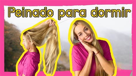 Como Recogerse El Pelo Para Dormir Peinado Para Dormir YouTube