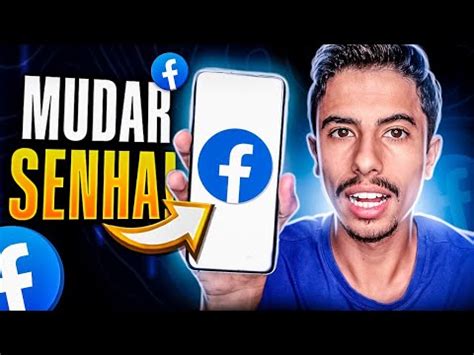 Como Mudar Senha Do Facebook Pelo Celular Atualizado Youtube