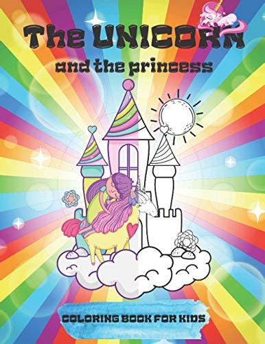 The Unicorn and the Princess Coloring book for kids by Vivio Press ...