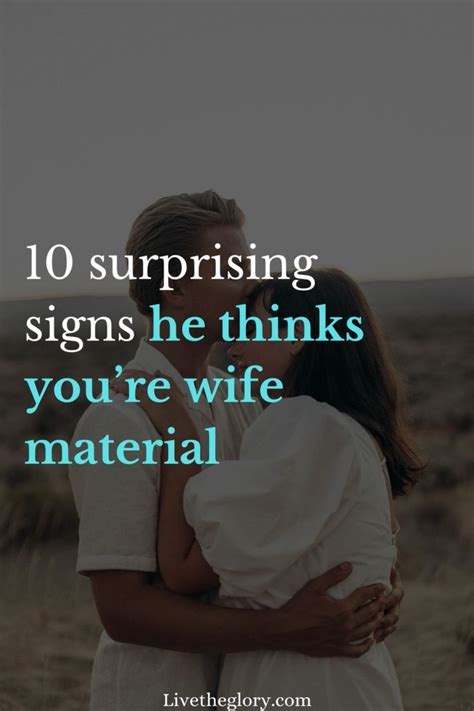 10 Surprising Signs He Thinks Youre Wife Material [video] Wife