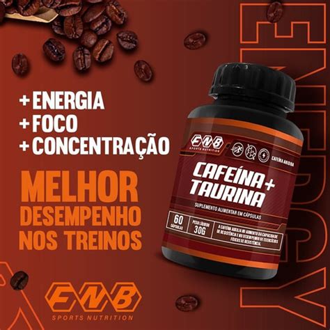 Taurina E Cafe Na Suplemento Alimentar Em C Psulas