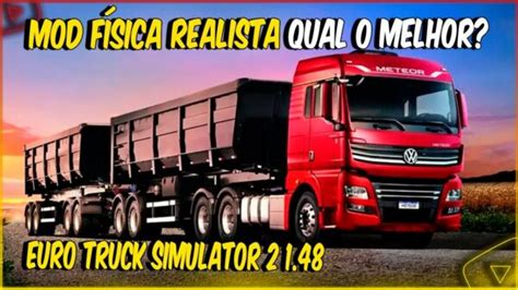 2 Mod de Física Realista Ets2 1 48 Dalenha Mods