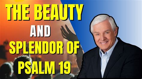 The Beauty And Splendor Of Psalm 19 Dr David Jeremiah Youtube