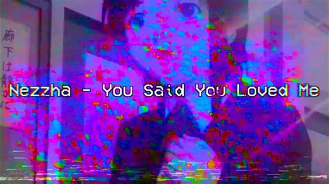 You Said You Loved Me Official Music Video Swrmaus Youtube