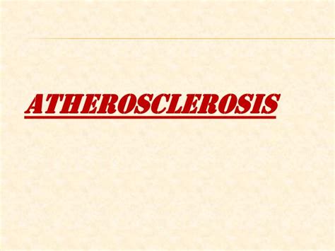 Ppt Atherosclerosis Powerpoint Presentation Free Download Id 3509436