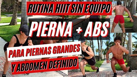 Rutina Hiit Rapida Sin Equipo Para Ganar M Sculo Y Marcar Tus Piernas