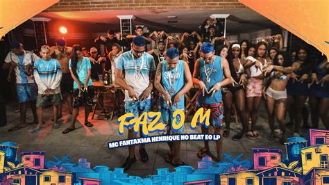 Letra De Mc Fantaxma Faz O M - Faz o M - MC Fantaxma, Henrique no Beat & Eo LP: Song Lyrics, Music ...