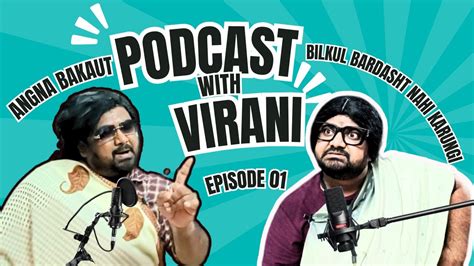 Podcast With Virani Episode 1 Youtube