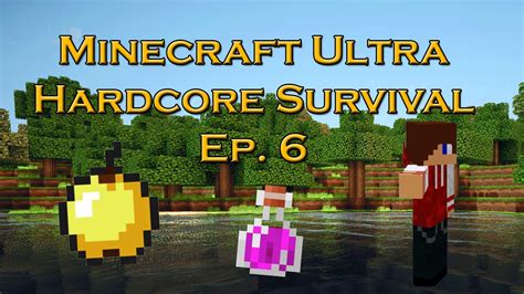 Minecraft Ultra Hardcore Lets Play Episode 6 Wethdo Youtube