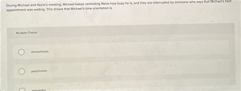 Solved During Michael And Norio S Meeting Michael Keeps Chegg