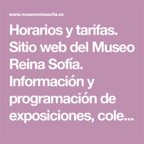 Horarios y tarifas Sitio web del Museo Reina Sofía Información y