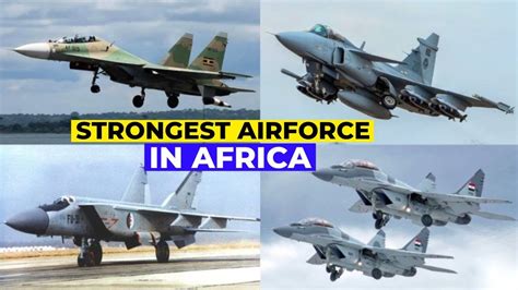 Top 10 African Countries With The Strongest Airforce 2022 YouTube