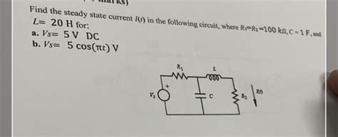 Solved Find The Steady State Current I In The Following Chegg