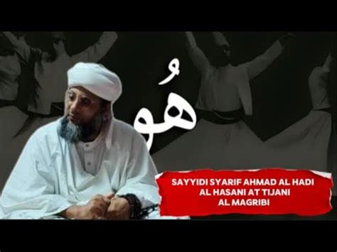 Serah Diri Kamu Kpd Auliya Allah Sidi Syarif Ahmad Al Hadi At Tijani