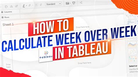 How To Calculate Week Over Week In Tableau Using Tableau Youtube